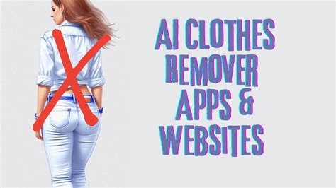 best undressing apps|AI Clothes Remover .